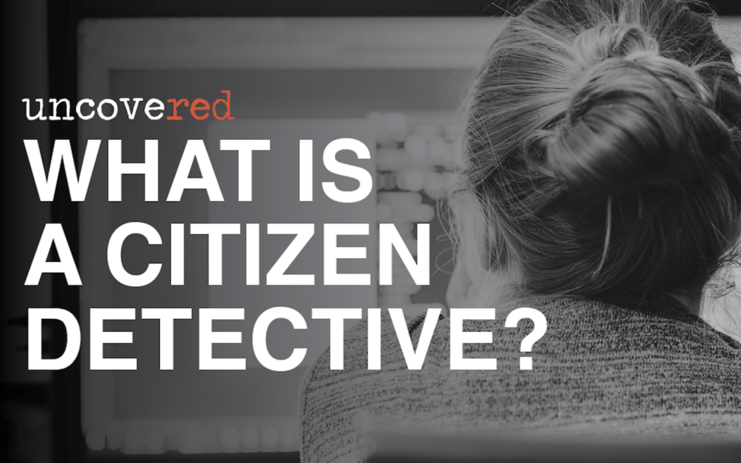 An Event Just for Citizen Detectives