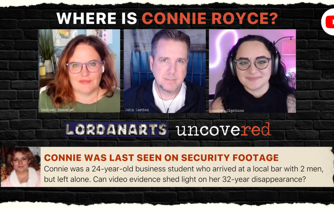 LordanARTS Uncovered: Connie Royce