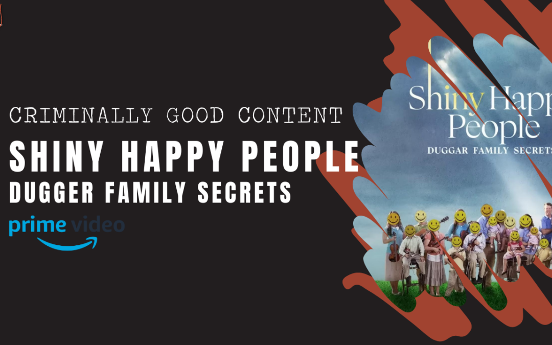 ‘Shiny Happy People’ on Prime Video — Criminally Good Content